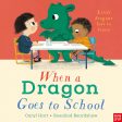 Book - When A Dragon Goes To School (Board) Online Hot Sale