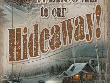 Welcome to Our Hideaway! - Tin Sign Online