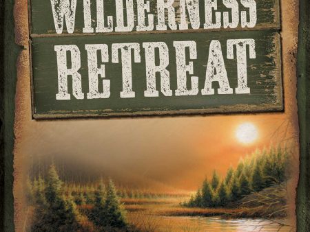 Wilderness Retreat - Tin Sign on Sale