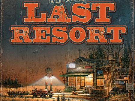 Welcome to the Last Resort - Tin Sign Online